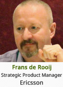 Frans de Rooij - Strategic Product Manager, Ericsson