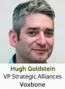Hugh Goldstein - VP Strategic Alliances, Voxbone