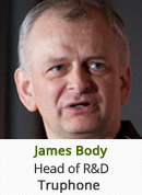 James Body - Head of R&D, Truphone